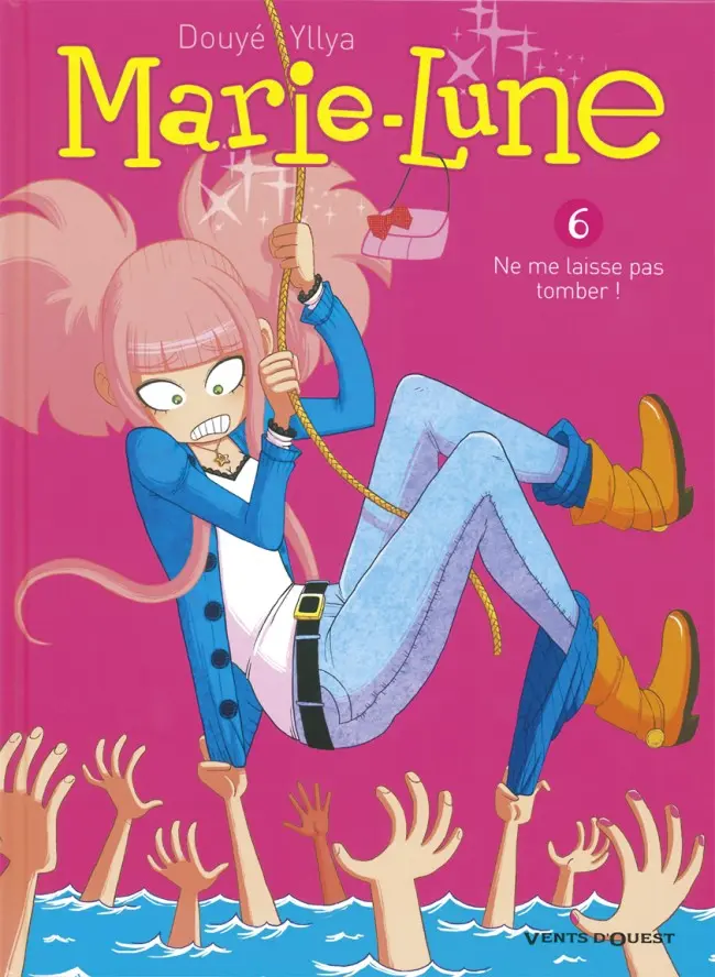 Couverture de l'album Marie-Lune Tome 6 Ne me laisse pas tomber !