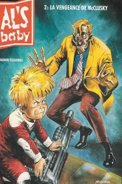 Couverture de l'album Al's baby Tome 2 La vengeance de Mc Clusky
