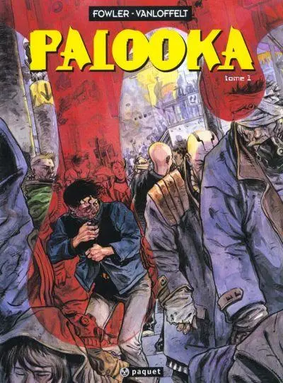 Couverture de l'album Palooka Tome 1