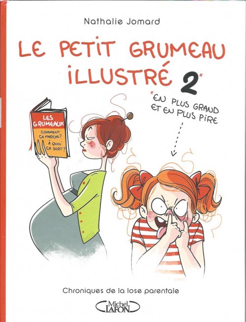 Couverture de l'album Le Petit grumeau illustré Tome 2 Chroniques de la lose parentale