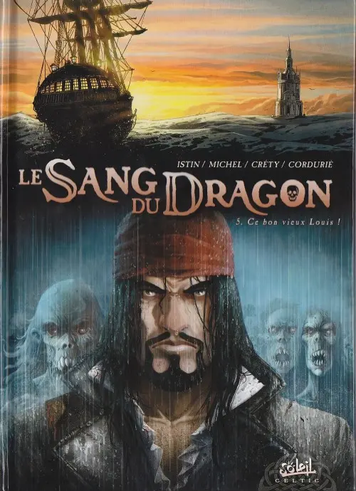 Couverture de l'album Le Sang du dragon Tome 5 Ce bon vieux Louis !
