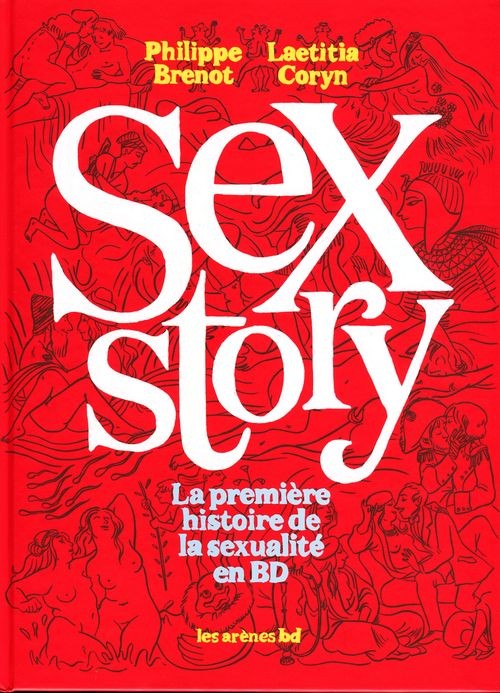 Couverture de l'album Sex story / Une histoire du sexe Livre I La première histoire de la sexualité en BD