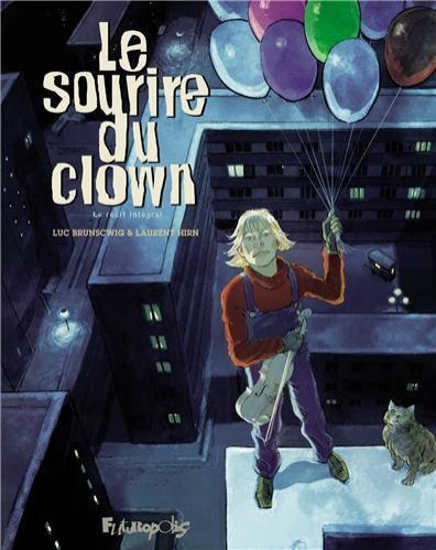 Couverture de l'album Le Sourire du clown Le récit intégral