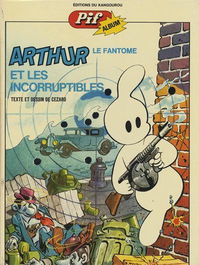 Couverture de l'album Arthur le fantôme justicier Pif Album Arthur et les incorruptibles