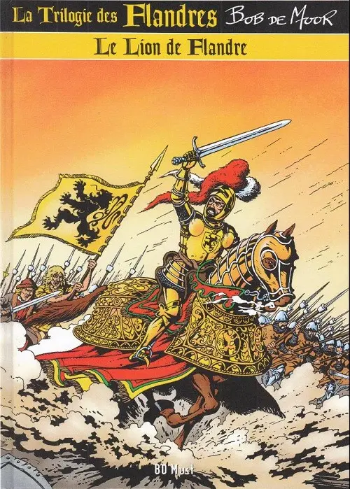 Couverture de l'album La Trilogie des Flandres Tome 1 Le Lion de Flandre