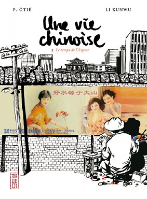 Couverture de l'album Une vie chinoise Tome 3 Le temps de l'Argent