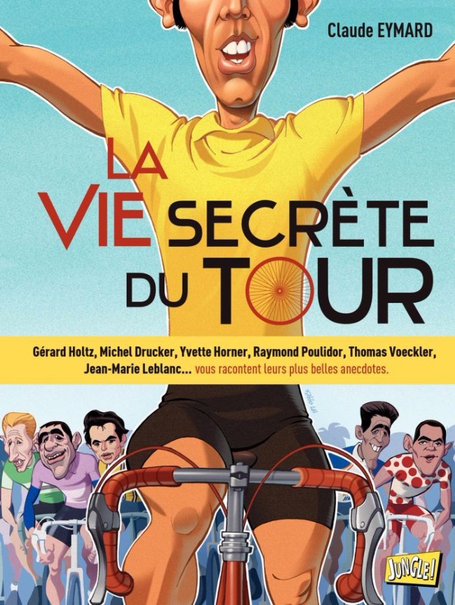 Couverture de l'album La Vie secrète du Tour