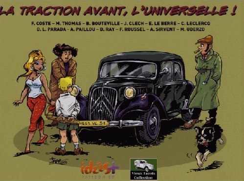 Couverture de l'album Vieux Tacots Tome 3 La Traction Avant, l'Universelle !