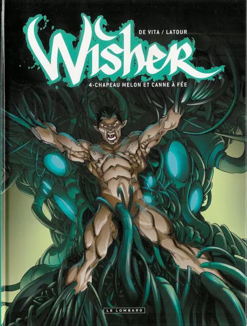 Couverture de l'album Wisher Tome 4 Chapeau Melon et Canne à Fée