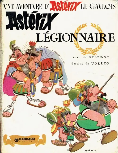 Couverture de l'album Astérix Tome 10 Astérix Légionnaire