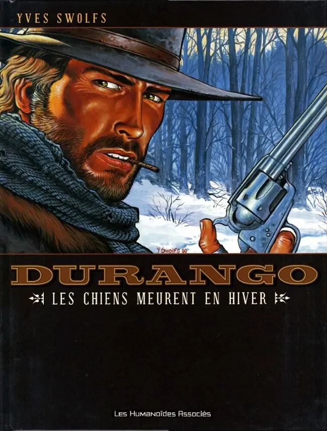 Couverture de l'album Durango Tome 1 Les chiens meurent en hiver