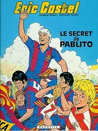 Couverture de l'album Eric Castel Tome 6 Le secret de Pablito