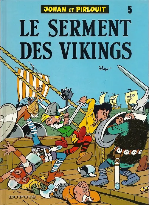 Couverture de l'album Johan et Pirlouit Tome 5 Le serment des vikings