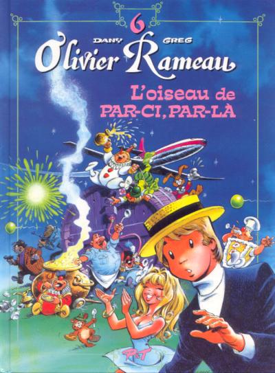 Couverture de l'album Olivier Rameau Tome 6 L'oiseau de par-ci, par-là