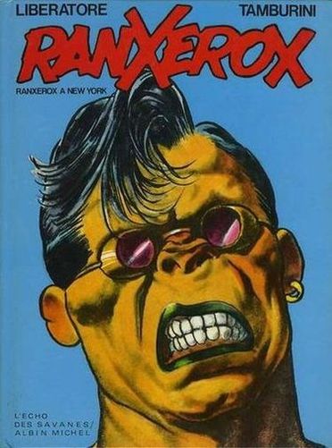 Couverture de l'album RanXerox Tome 1 RanXerox à New York