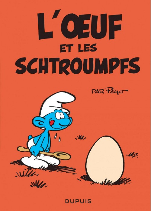 Couverture de l'album Les Schtroumpfs Tome 3 L'Œuf et les schtroumpfs