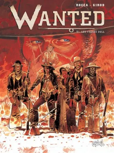 Couverture de l'album Wanted Tome 1 Les frères Bull