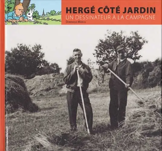 Couverture de l'album Hergé côté jardin - Un dessinateur à la campagne