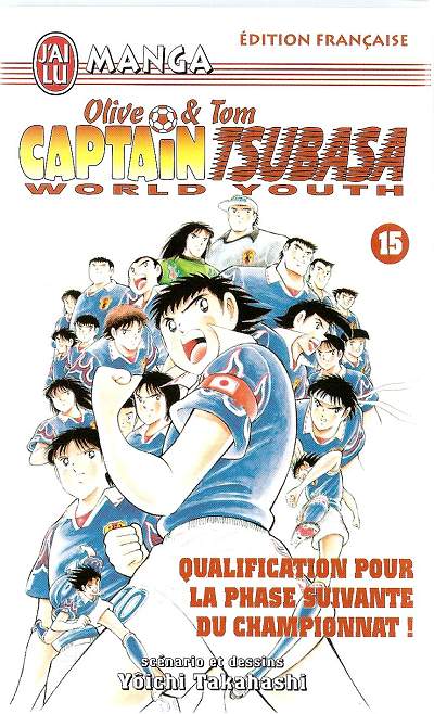 Couverture de l'album Captain Tsubasa (Olive & Tom) - World Youth Tome 15 Qualification pour la phase suivante du championnat !