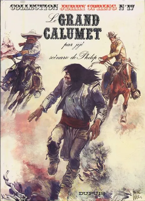 Couverture de l'album Jerry Spring Tome 17 Le grand calumet