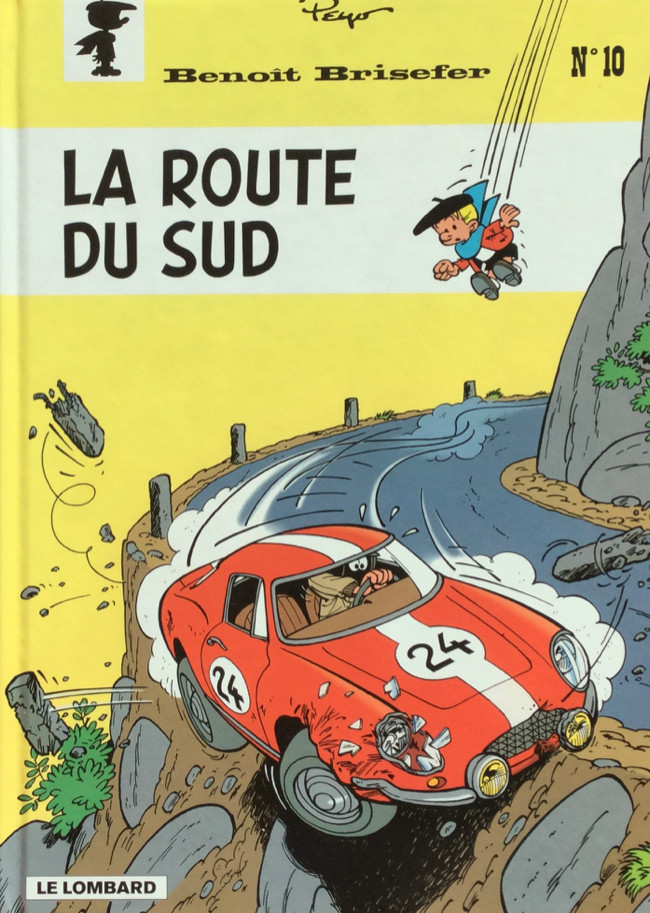 Couverture de l'album Benoît Brisefer Tome 10 La route du sud