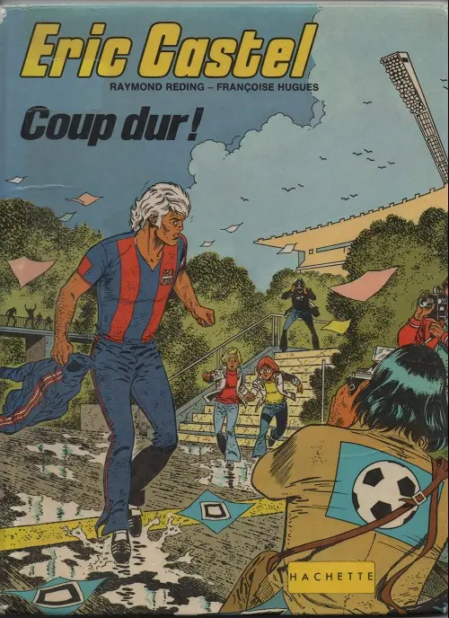 Couverture de l'album Eric Castel Tome 3 Coup dur !