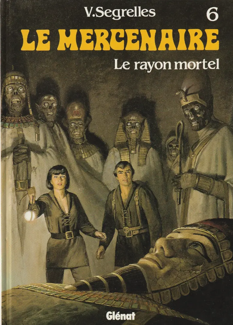 Couverture de l'album Le Mercenaire Tome 6 Le rayon mortel