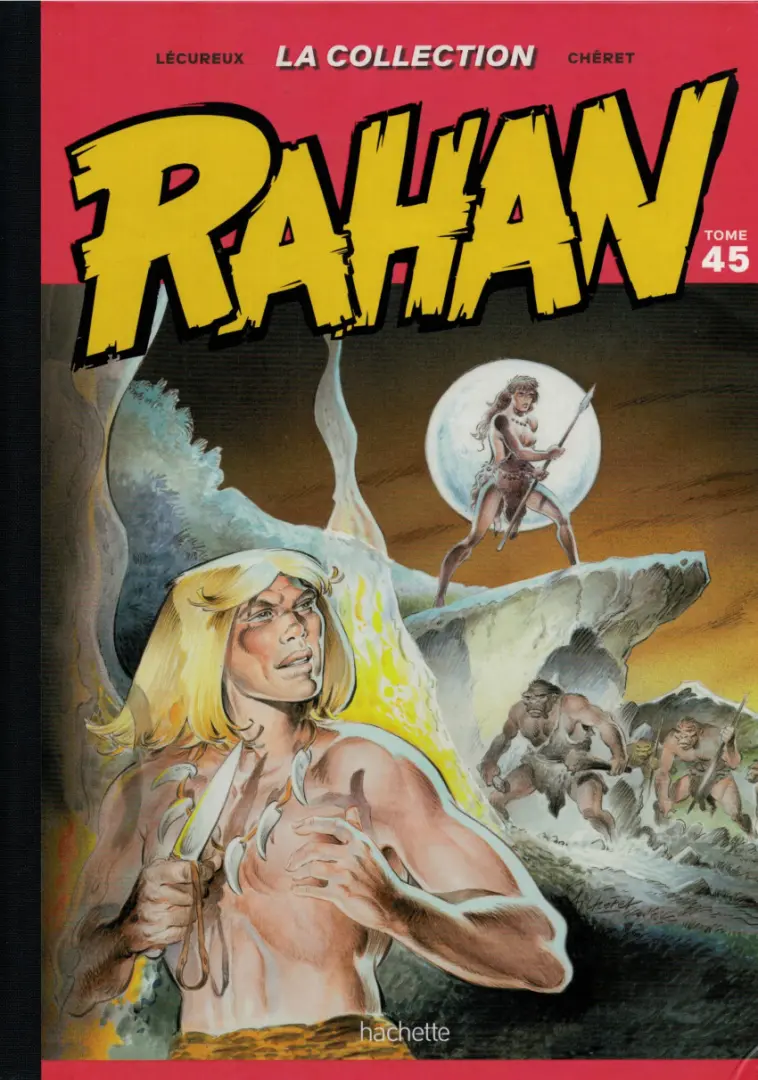 Couverture de l'album Rahan La Collection (Hachette) Tome 45