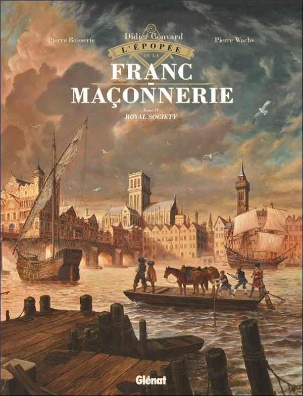 Couverture de l'album L'Épopée de la franc-maçonnerie Tome IV Royal society