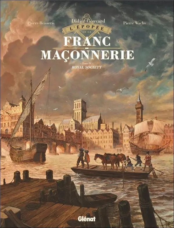 Couverture de l'album L'Épopée de la franc-maçonnerie Tome IV Royal society
