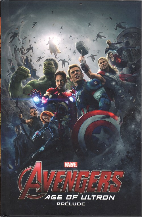 Couverture de l'album Marvel Cinematic Universe Tome 5 Avengers Age of Ultron - Prélude