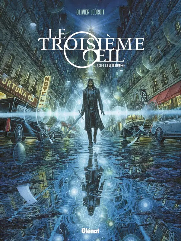 Couverture de l'album Le troisième Œil Acte 1 La ville lumière