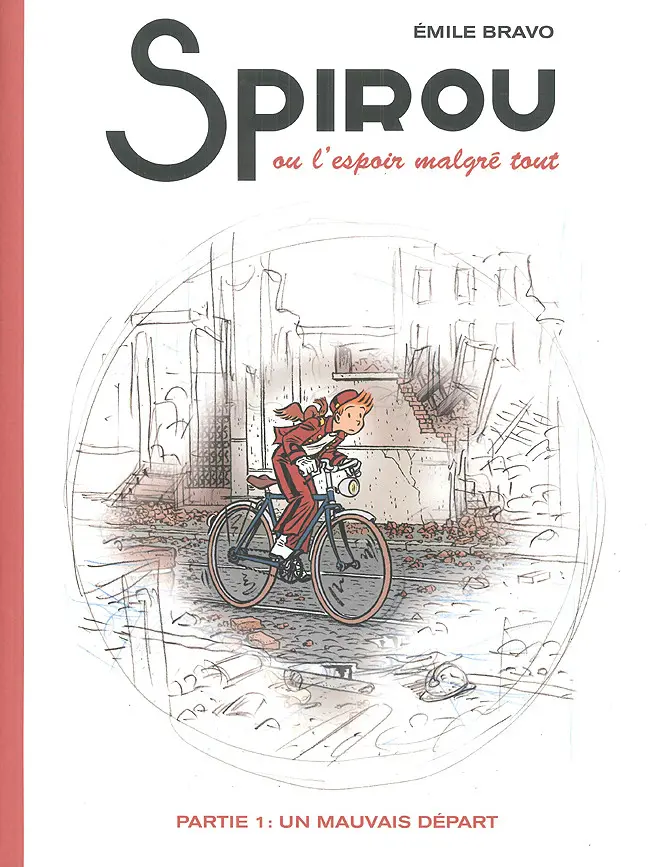 Couverture de l'album Spirou et Fantasio - Une aventure de... / Le Spirou de... Tome 13 L'Espoir malgré tout - Première partie - Un mauvais départ