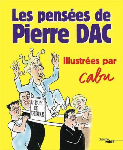 Couverture de l'album Les Pensées de Pierre Dac illustrées par Cabu