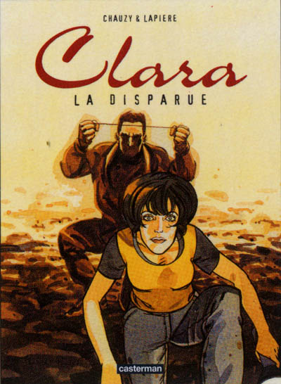 Couverture de l'album Clara Tome 3 La disparue