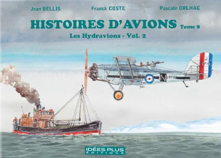 Couverture de l'album Histoires d'avions Tome 8 Les hydravions 2