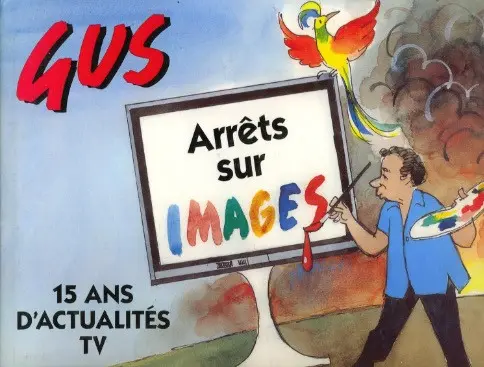 Couverture de l'album Arrêt sur images 15 ans d'actualités TV