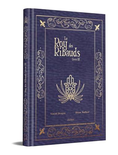 Couverture de l'album Le Roy des Ribauds Livre III
