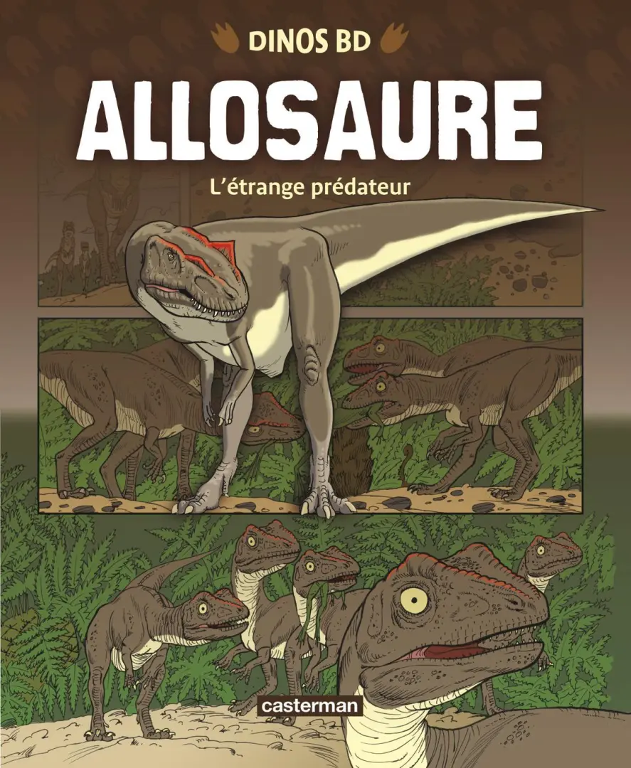 Couverture de l'album Dinos BD 4 Allosaure - L'étrange prédateur