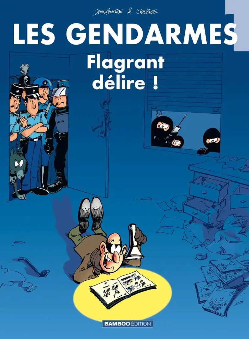Couverture de l'album Les Gendarmes Tome 1 Flagrant délire !