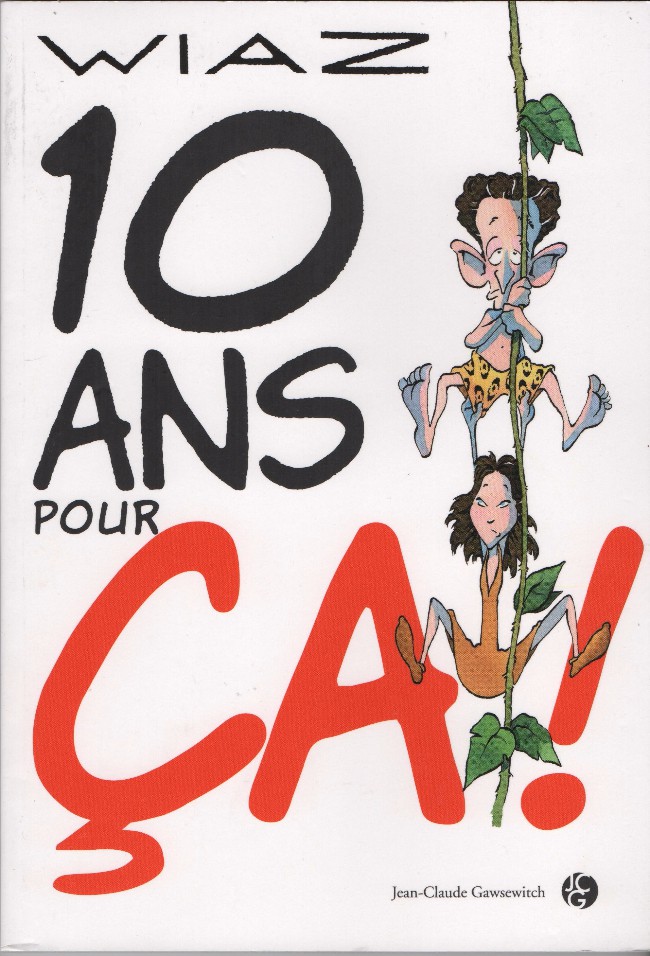 Couverture de l'album 10 ans pour ça !