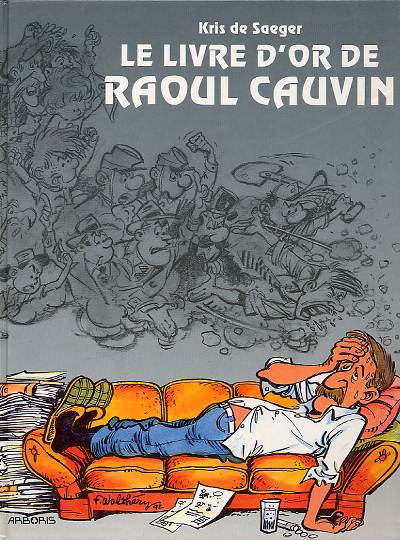 Couverture de l'album Livre d'or de Raoul Cauvin