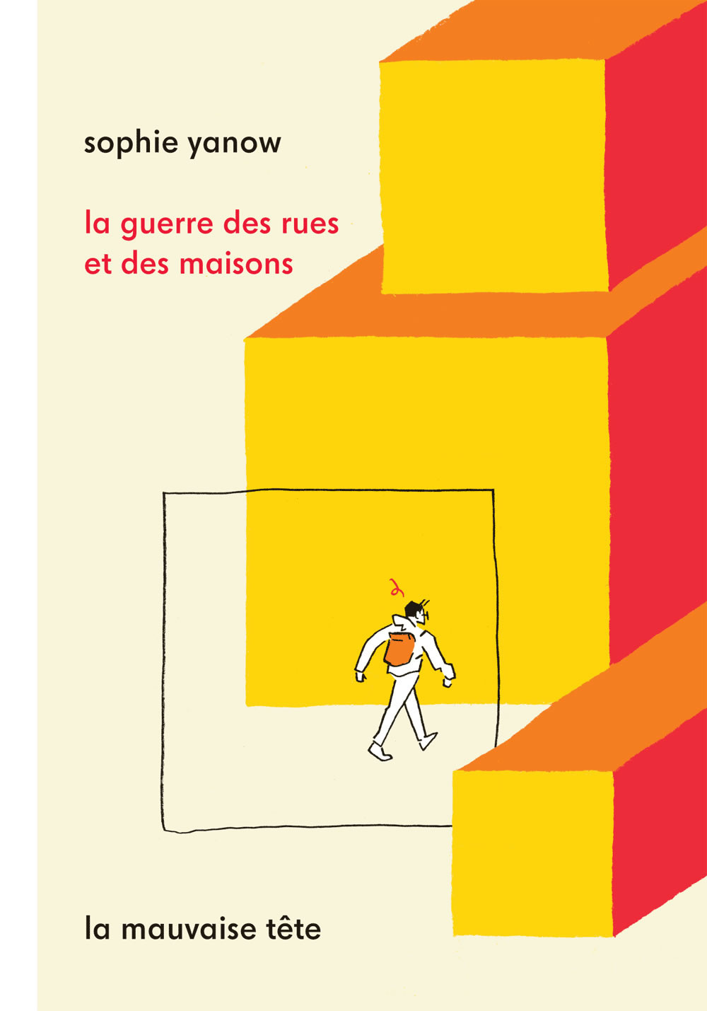 Couverture de l'album La Guerre des rues et des maisons