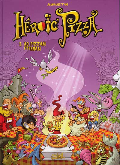 Couverture de l'album Héroïc' Pizza Tome 3 Ad pizzam eternam
