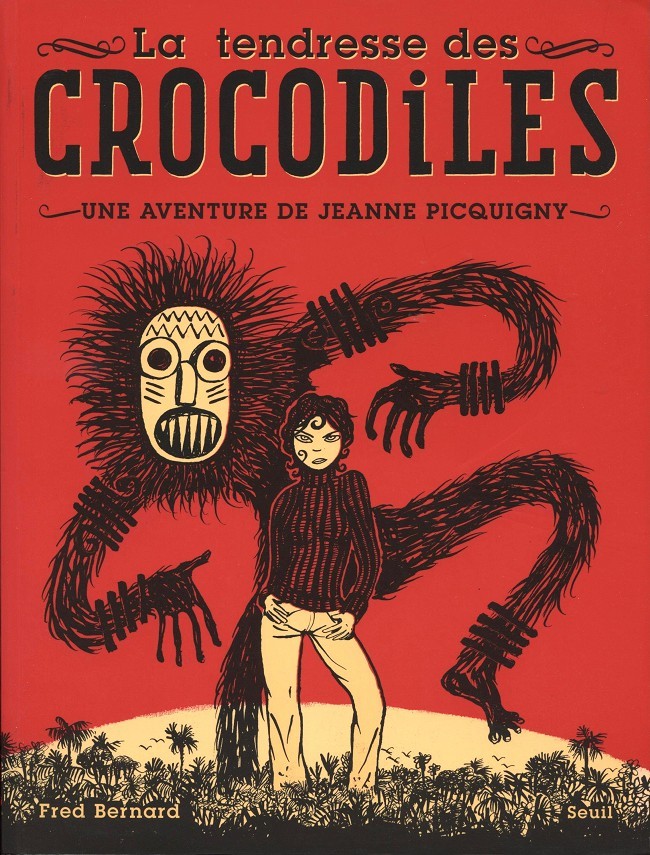 Couverture de l'album Une aventure de Jeanne Picquigny Tome 1 La tendresse des crocodiles