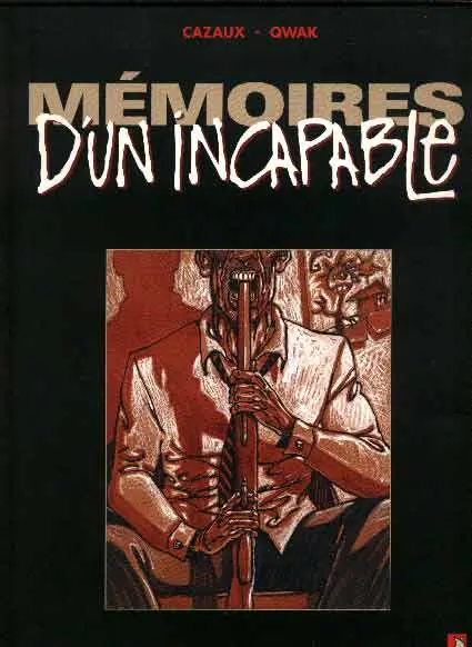 Couverture de l'album Mémoires d'un incapable