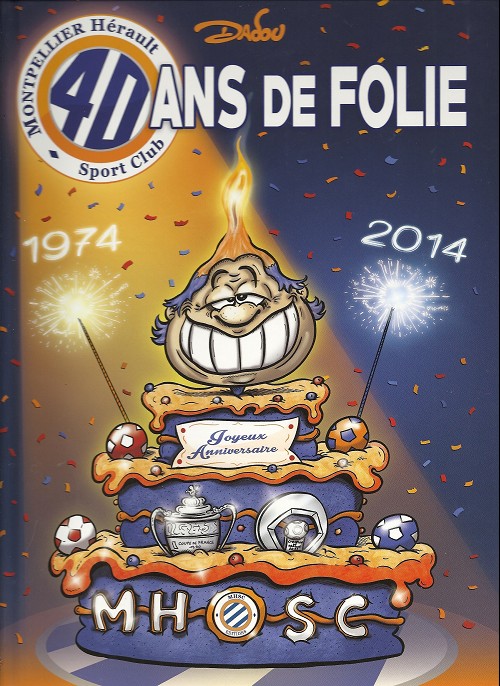 Couverture de l'album Nicollin Tome 4 40 ans de folie - 1974-2014