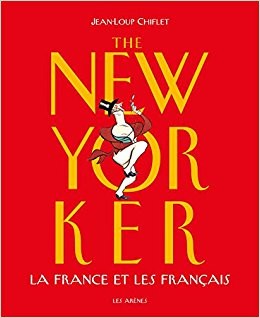 Couverture de l'album The New Yorker La France et les français