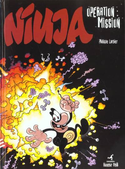 Couverture de l'album Ninja Tome 1 Opération : mission