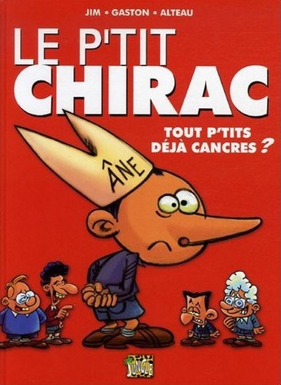 Couverture de l'album Le p'tit... Tome 1 Chirac, tout p'tits déjà cancres ?